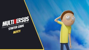 MultiVersus Morty Starter Guide